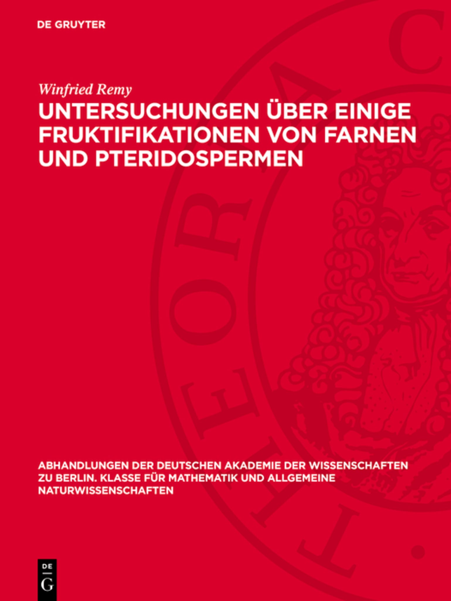 Untersuchungen über einige Fruktifikationen von Farnen und Pteridospermen